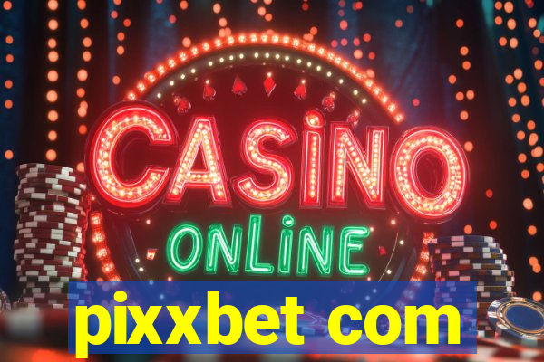 pixxbet com